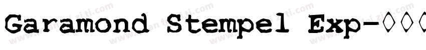 Garamond Stempel Exp字体转换